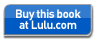 Support independent publishing: Buy this book on Lulu.